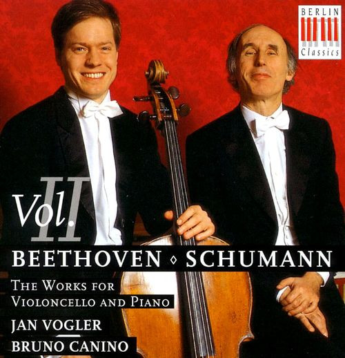 télécharger l'album Beethoven Schumann Jan Vogler, Bruno Canino - The Works for Cello and Piano Vol II