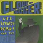 Lee Scratch Perry And The Upsetters – Cloak And Dagger (2018