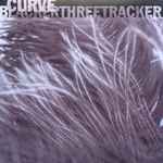Curve – Blackerthreetracker (2023, Smoke Coloured, Vinyl) - Discogs