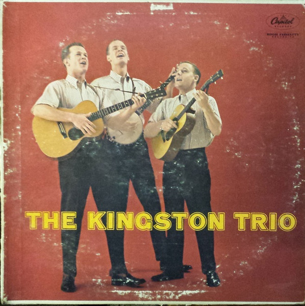 Kingston Trio – The Kingston Trio (1958, Vinyl) - Discogs
