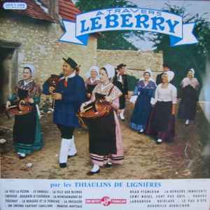 Les Thiaulins De Lignières - À Travers Le Berry album cover