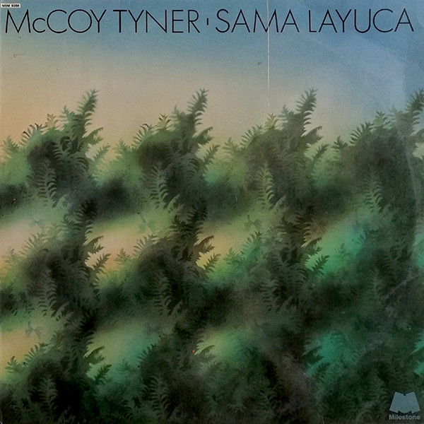 McCoy Tyner – Sama Layuca (1975, Vinyl) - Discogs