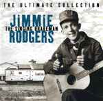 Cover of The Ultimate Collection (The Singing Brakeman), 1999, CD
