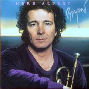 Herb Alpert – Beyond (1980, Vinyl) - Discogs