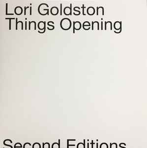 Things Opening - Lori Goldston