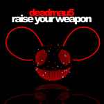 Cover of Raise Your Weapon, 2010-11-28, File
