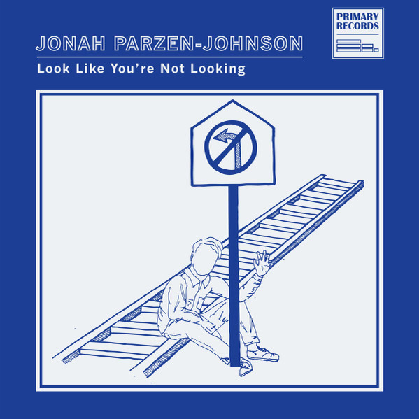 ladda ner album Jonah ParzenJohnson - Look Like Youre Not Looking