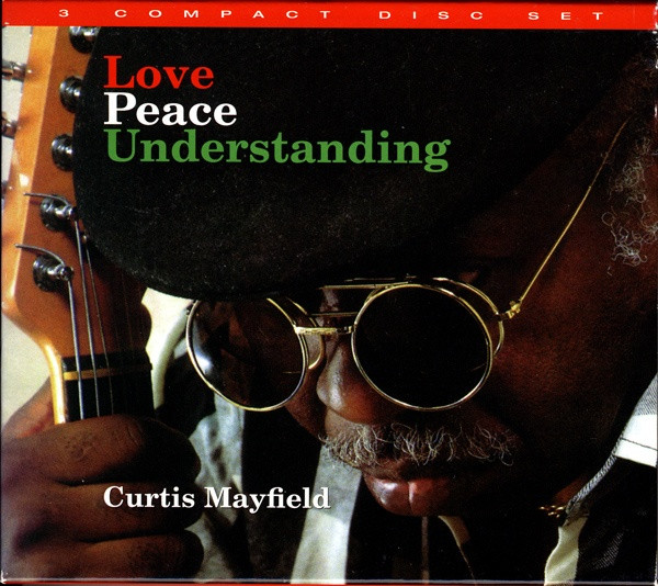 descargar álbum Download Curtis Mayfield - Love Peace Understanding album