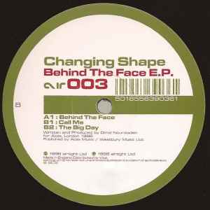 Behind The Face E.P. - Changing Shape