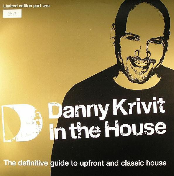 Danny Krivit – In The House (Part Two) (2005, Vinyl) - Discogs