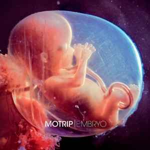 Embryo - Motrip