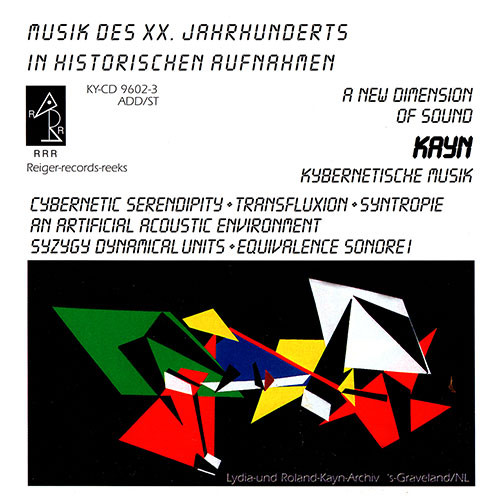 Roland Kayn – Kybernetische Musik III = Cybernetic Music III (1996