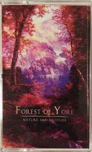 Nature And Solitude - Forest Of Yore