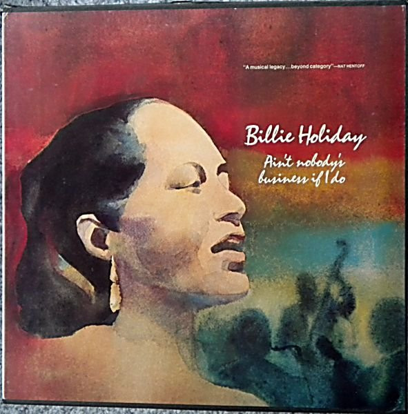 Billie Holiday – Ain't Nobody's Business If I Do (1975, Vinyl 