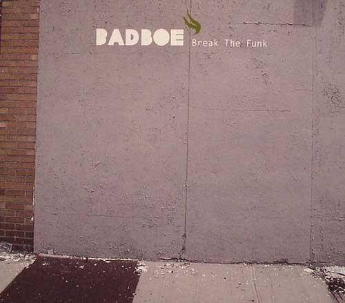 last ned album BadboE - Break The Funk