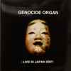 Genocide Organ - Live In Japan 2007