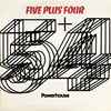 Powerhouse (8) - Five Plus Four