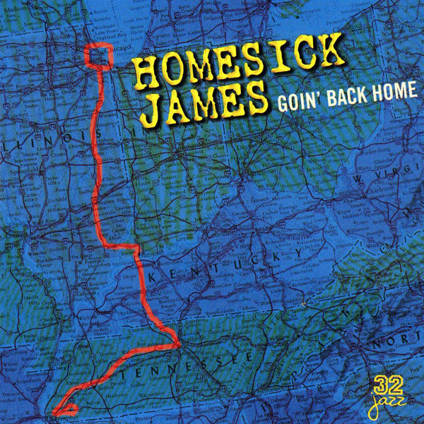 Homesick James – Goin' Back Home (2000, CD) - Discogs