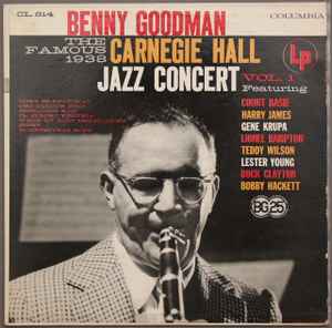 Benny Goodman - The Famous 1938 Carnegie Hall Jazz Concert - Vol. 1 album cover