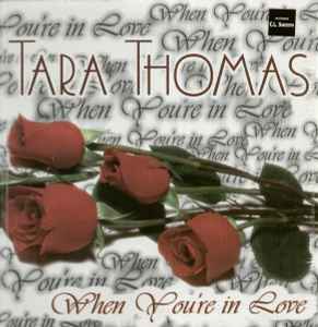Tara Thomas - When You're In Love album cover