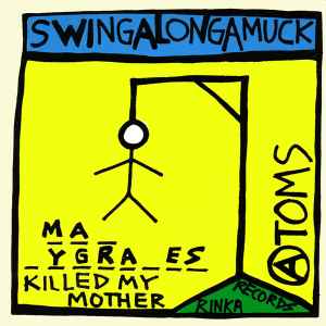 The Atoms - Swingalongamuck album cover