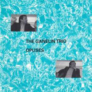 Ganelin Trio - Opuses album cover