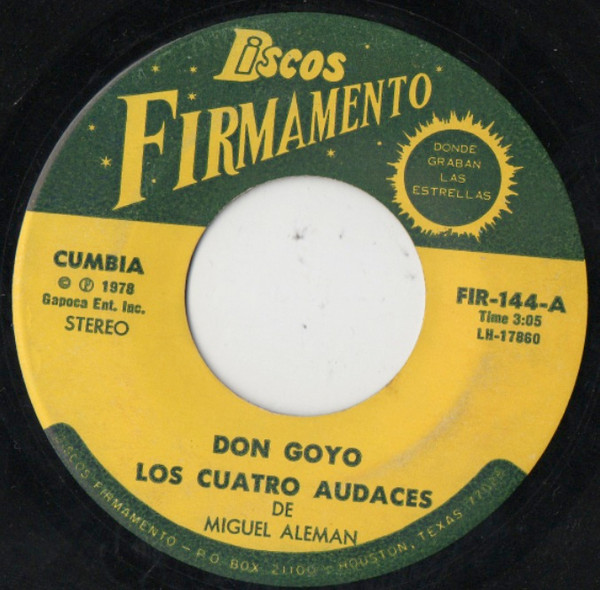 lataa albumi Los Cuatro Audaces De Miguel Aleman - Don Goyo Como Una Estrella