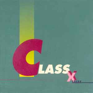 Various - Class X Three