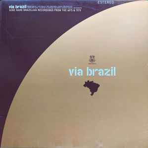 Various - Via Brazil: LP, Comp For Sale | Discogs