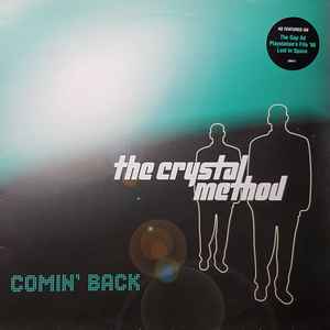 The Crystal Method - Comin' Back album cover