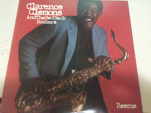 Clarence Clemons And The Red Bank Rockers – Rescue (1983, Pitman