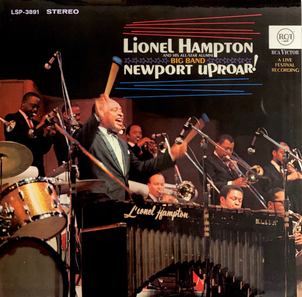 Lionel Hampton And His All-Star Alumni Big Band – Newport Uproar! (A Live  Festival Recording) (1968, Vinyl) - Discogs