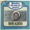 Hans Albers - Melodien, Die Man Nie Vergißt