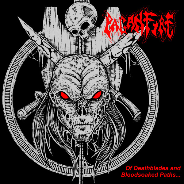 Paganfire - Of Deathblades And Bloodsoaked Paths . . . | Releases | Discogs
