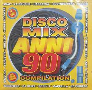 Disco Mix Anni 90 Compilation (CD) - Discogs