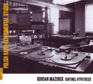 Bohdan Mazurek - Sentinel Hypothesis album cover