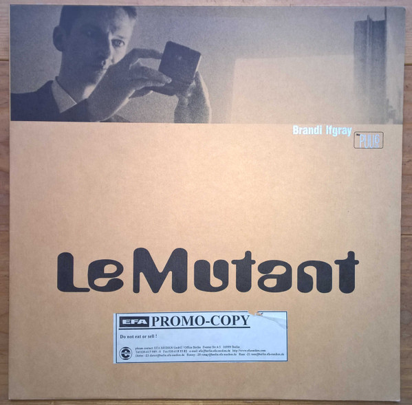 Brandi Ifgray – Le Mutant (1996, Vinyl) - Discogs