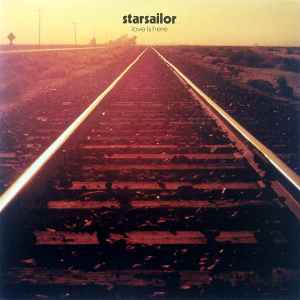 Starsailor - Love Is Here