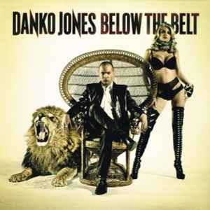 Below The Belt - Danko Jones