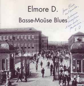 Elmore D - Basse-Moûse Blues album cover