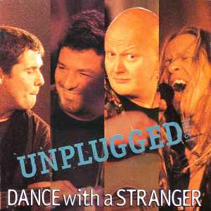 Dance With A Stranger - Unplugged Hits!