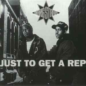 Gang Starr - Just To Get A Rep: 7