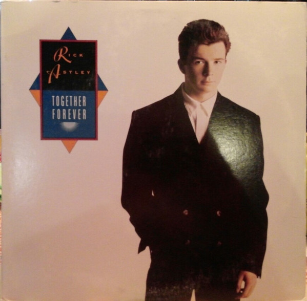 Rick Astley-Together Forever