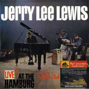 "Live" At The "Star-Club" Hamburg - Jerry Lee Lewis