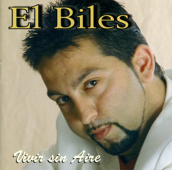 last ned album El Biles - Vivir Sin Aire