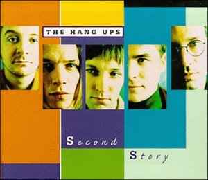 The Hang-Ups - Second Story