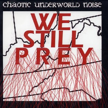 Album herunterladen Various - We Still Prey Chaotic Underworld Noise Volume 4