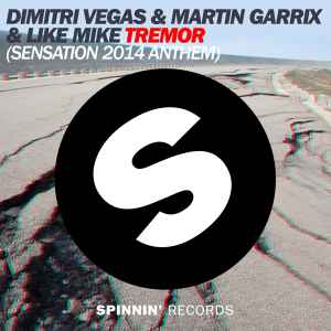 Dimitri Vegas - Tremor (Sensation 2014 Anthem) album cover
