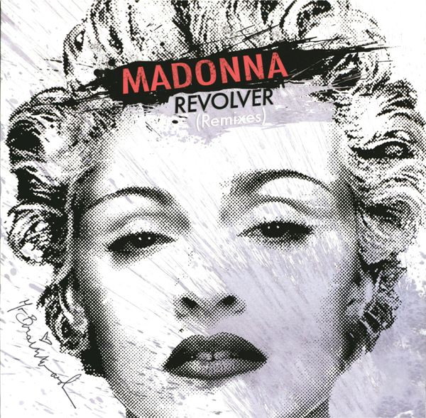 Madonna - Revolver (Remixes) | Releases | Discogs