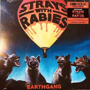 Strays With Rabies - EarthGang